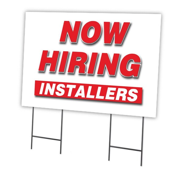 Now Hiring Installers Yard Sign & Stake outdoor plastic coroplast window, C-2436-DS-INSTALLERS